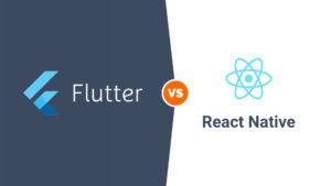 Flutter vs React Native for App Development